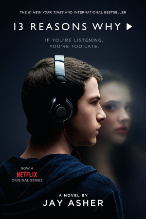 13 lý do tại sao (Phần 1) (13 Reasons Why (Season 1)) [2017]