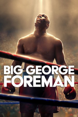 Big George Foreman (Big George Foreman) [2023]