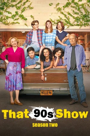 Chuyện thập niên 1990 (Phần 2) (That '90s Show (Season 2)) [2024]