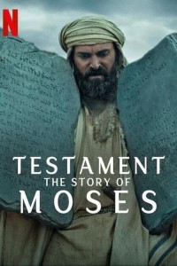 Cựu Ước: Câu chuyện của Moses (Testament: The Story of Moses) [2024]