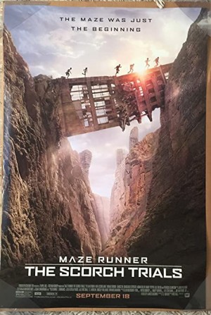 Giải Mã Mê Cung 2: Thử Nghiệm Đất Cháy (The Maze Runner 2: The Scorch Trials) [2015]