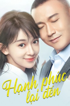 Hạnh Phúc Lại Đến (Happiness Will Come Knocking Again ) [2020]