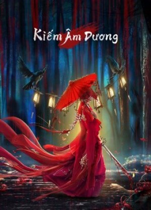 Kiếm Âm Dương (The Vengeance) [2021]