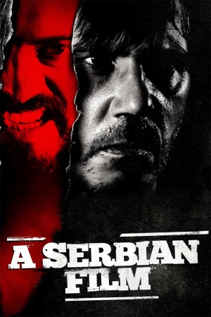 Mặt Tối Serbia (A Serbian Film) [2010]