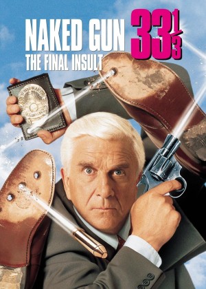 Naked Gun 33 1/3: The Final Insult (Naked Gun 33 1/3: The Final Insult) [1994]