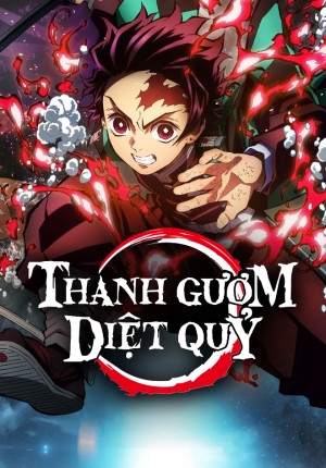 Thanh gươm diệt quỷ (Phần 1) - Phần Kamado Tanjiro, lập chí (Demon Slayer: Kimetsu no Yaiba (Season 1)) [2019]