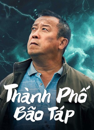 Thành Phố Bão Táp (Storm city) [2023]