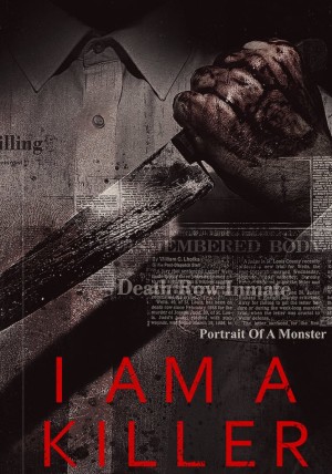 TÔI LÀ KẺ SÁT NHÂN (Phần 4) (I AM A KILLER (Season 4)) [2022]