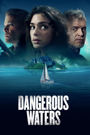 Vượt Qua Hiểm Nguy (Dangerous Waters) [2023]