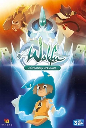 Wakfu: Tìm kiếm Sáu quả trứng Eliatrope Dofus (Wakfu: The Quest for the Six Eliatrope Dofus) [2014]