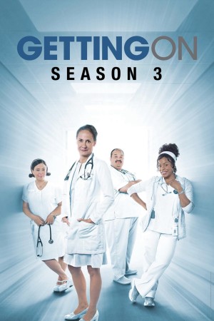 Xoay Sở (Phần 3) (Getting On (Season 3)) [2015]