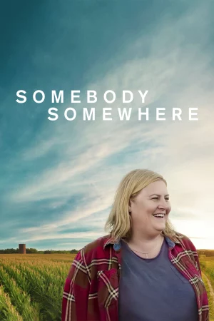 Ai Đó Ở Đâu Đó (Phần 1) - Somebody Somewhere (Season 1)