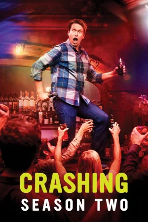 Ở Nhờ (Phần 2) - Crashing (Season 2) (2018)