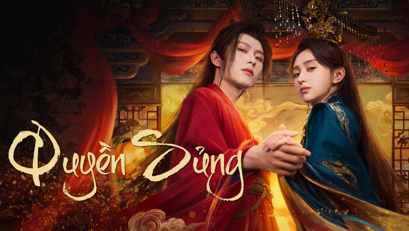 Quyền Sủng - Dominion and Devotion (2025) Quyền Sủng - Dominion and Devotion (2025)